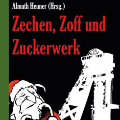 Buch Zechen, Zoff und Zuckerwerk